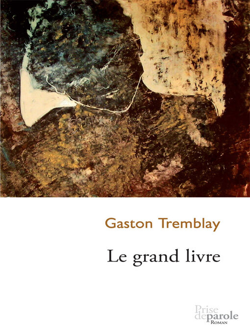 Title details for Le grand livre by Gaston Tremblay - Available